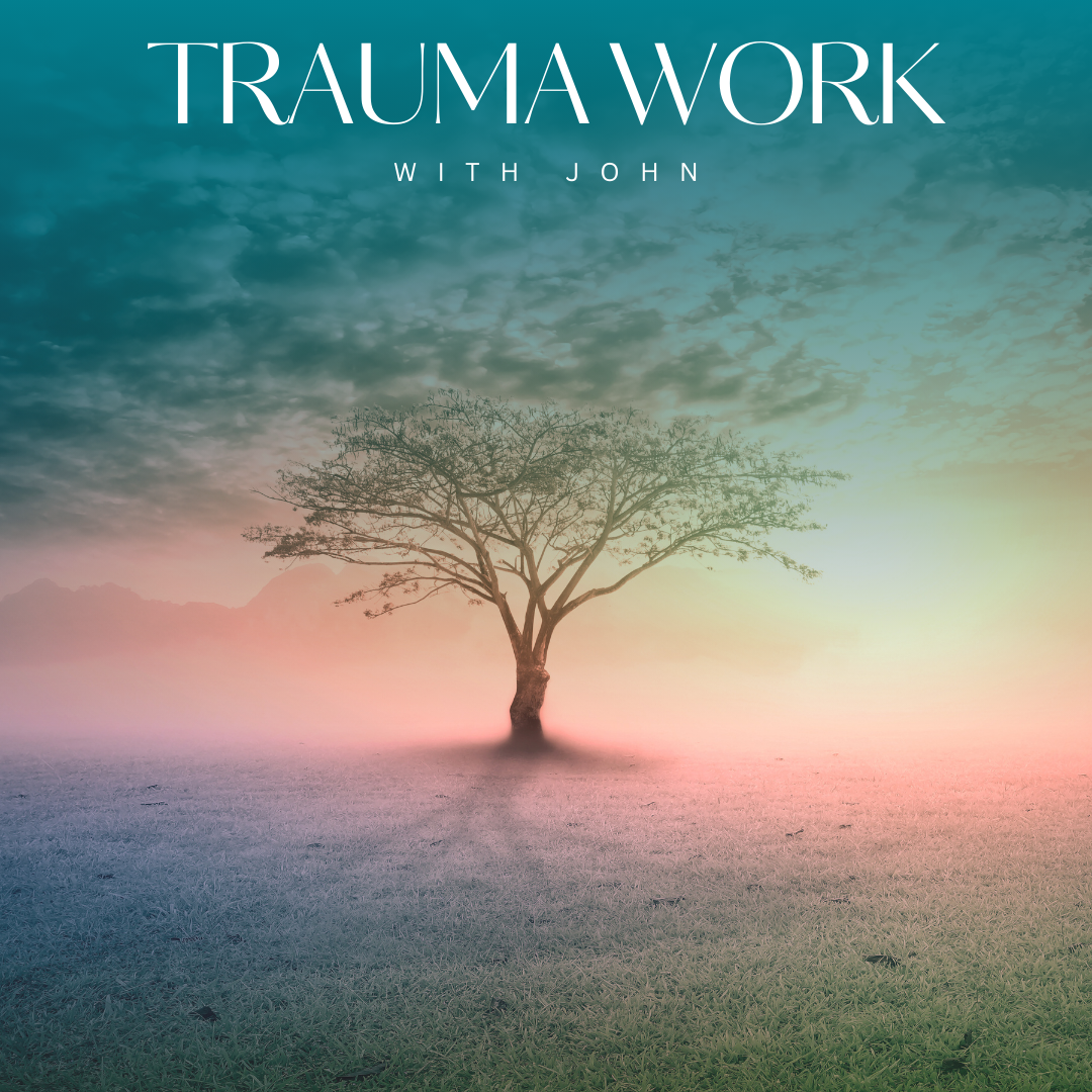 Trauma Work with John Wilson