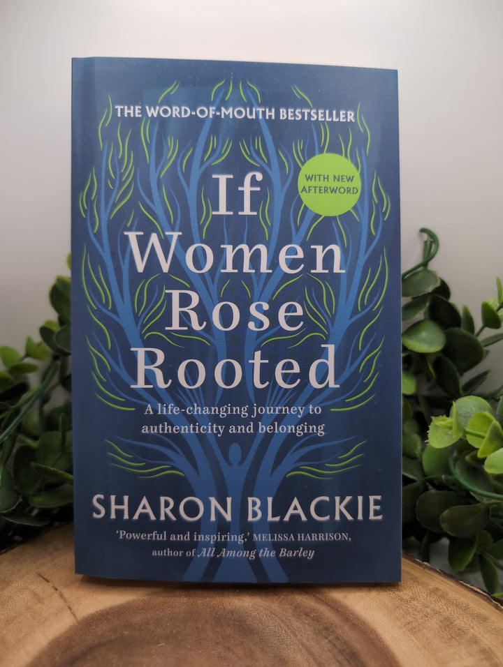 If Women Rose Rooted