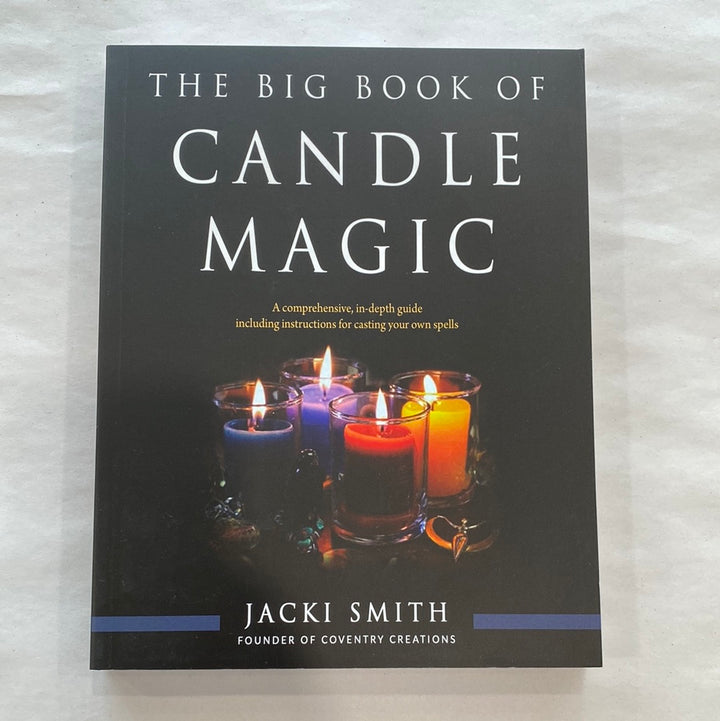 The Big Book Of Candle Magic