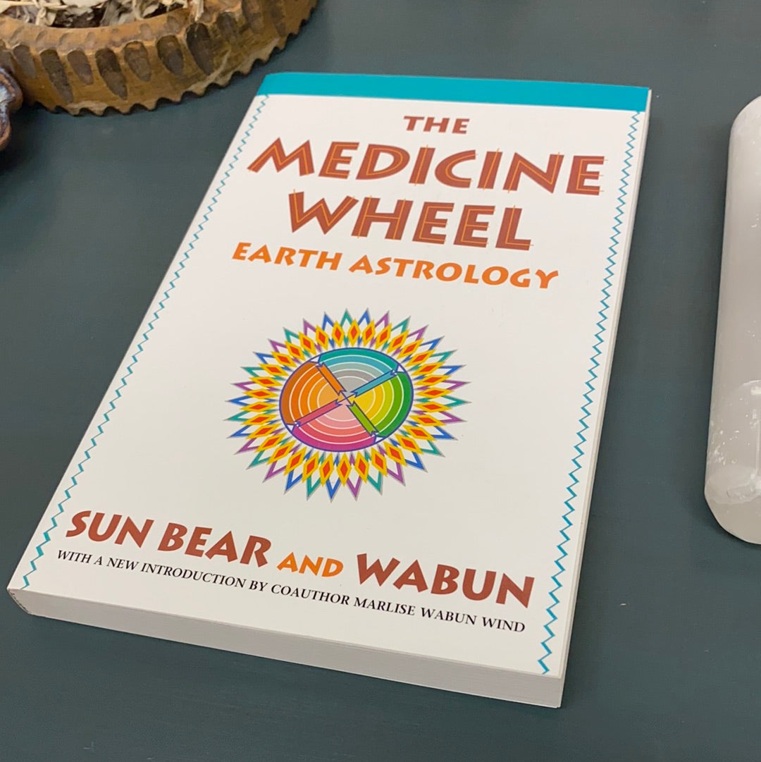 Medicine Wheel: Earth Astrology